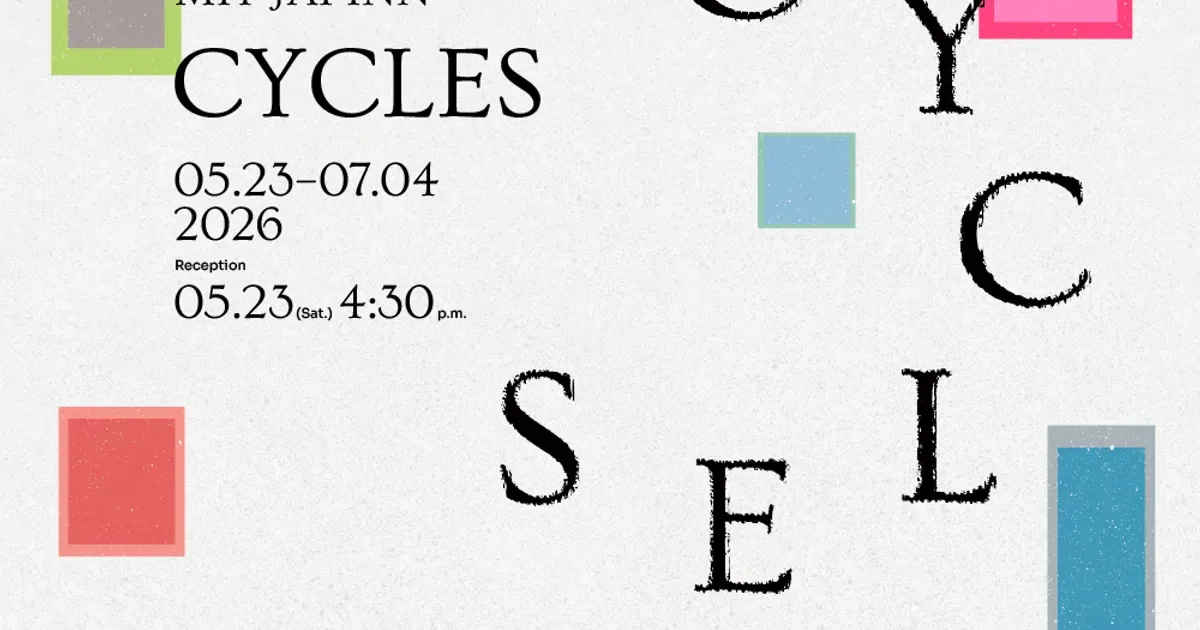CYCLES 彌載映（Mit Jai Inn） 個展 - TKG+
